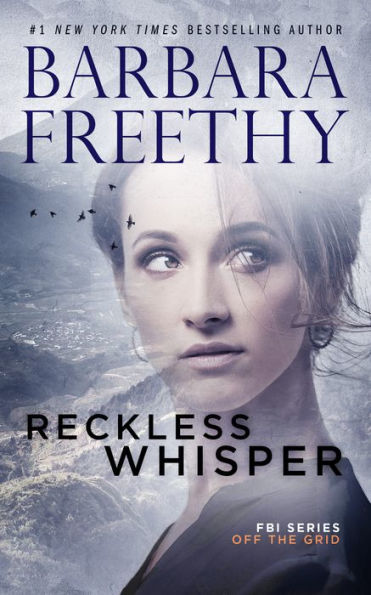 Reckless Whisper (Off the Grid: FBI Series #2)