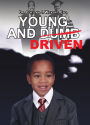 Young And Driven