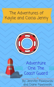 Title: The Adventures of Kaylie and Ciocia Jenny, Author: Jennifer Pawlowski