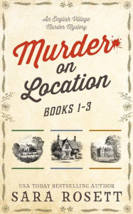Title: Murder on Location Boxed Set: Books 1-3, Author: Sara Rosett