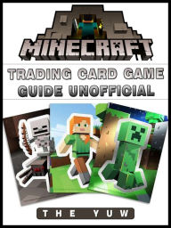 Title: Minecraft Trading Card Game Guide Unofficial, Author: Weeland