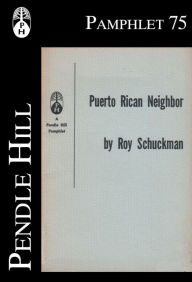 Title: Puerto Rican Neighbor, Author: Roy Schuckman