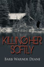 Killing Her Softly