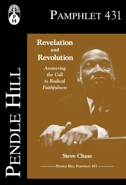 Revelation and Revolution: Answering the Call to Radical Faithfulness