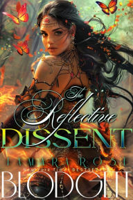 Title: The Reflective Dissent (#3), Author: Tamara Rose Blodgett