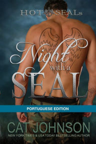 Title: Night with a SEAL (Portuguese Edition), Author: Cat Johnson