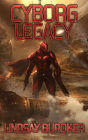 Cyborg Legacy (Fallen Empire Series #9)