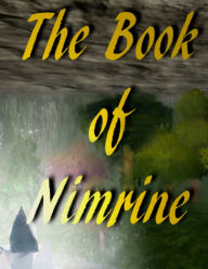 Title: The Book of Nimrine, Author: CoralStar Taylor