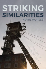 Title: Striking Similarities, Author: Kevin Morley