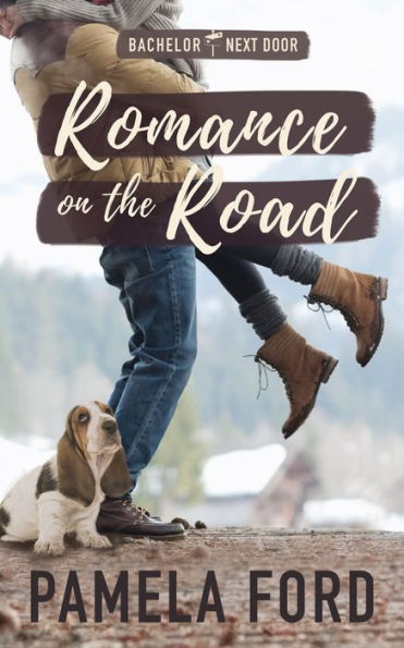 Romance on the Road (The Bachelor Next Door, book 4)