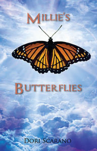 Title: Millie's Butterflies, Author: Dori Scarano