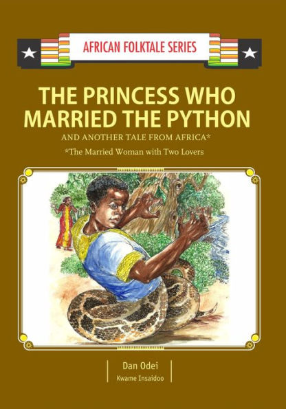 The Princess Who Married the Python and Another Tale from Africa