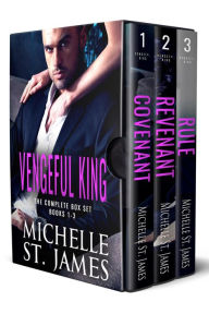 Title: Vengeful King Box Set: The Complete Series Box Set (1-3): Covenant, Revenant, Rule, Author: Michelle St. James