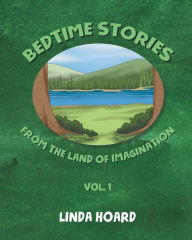 Title: Bedtime Stories From the Land of Imagination Vol. 1, Author: Malachi Doris Ceili Band