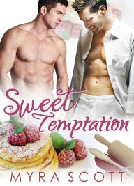 Title: SWEET TEMPTATION (SECOND CHANCE GAY ROMANCE), Author: Zara Larsson