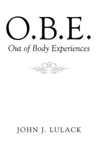 Title: O.B.E. Out of Body Experiences, Author: Sarah Millimet