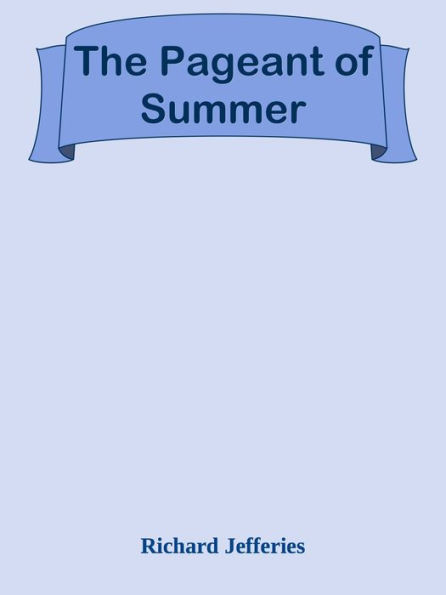 The Pageant of Summer