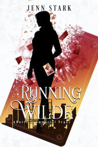 Title: Running Wilde, Author: Jenn Stark