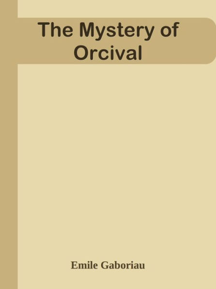 The Mystery of Orcival