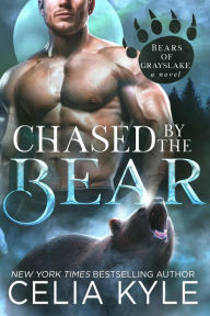 Chased by the Bear (Paranormal Shapeshifter Romance)