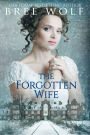 The Forgotten Wife: A Regency Romance