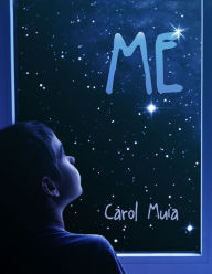 Title: Me, Author: Carol Muia