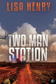 Title: Two Man Station, Author: Lisa Henry