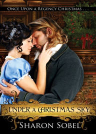 Title: Under a Christmas Sky, Author: Sharon Sobel