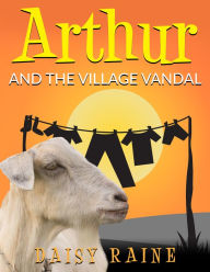 Title: Arthur and the village vandal, Author: Non-Operational People