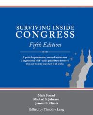 Title: Surviving Inside Congress, 5th Edition, Author: Mark N. Strand