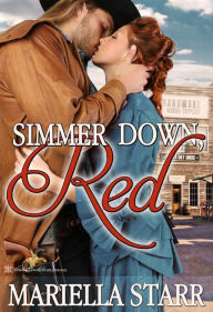 Title: Simmer Down Red, Author: Mariella Starr