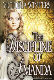 Title: The Discipline of Amanda, Author: Victoria Winters