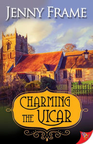 Title: Charming the Vicar, Author: Jenny Frame