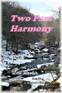 Two Part Harmony