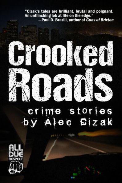 Crooked Roads: Crime Stories