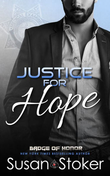 Justice for Hope (A Police Firefighter Romantic Suspense Novel)