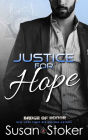 Justice for Hope (A Police Firefighter Romantic Suspense Novel)