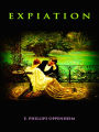E. Phillips Oppenheim Expiation
