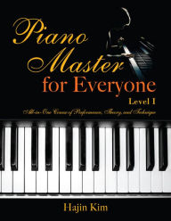 Title: Piano Master for Everyone Level I, Author: Hajin Kim