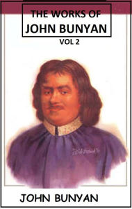 Title: The Works of John Bunyan, vol 2, Author: John Bunyan