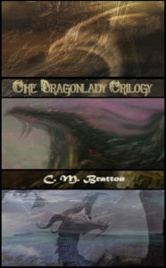 Title: The Dragonlady Trilogy Omnibus, Author: C.M. Bratton