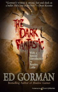 Title: The Dark Fantastic, Author: Ed Gorman