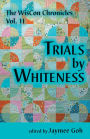 Trials by Whiteness