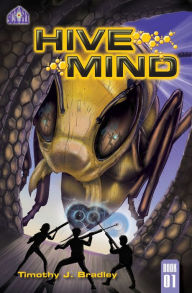 Title: Hive Mind, Author: Timothy J. Bradley