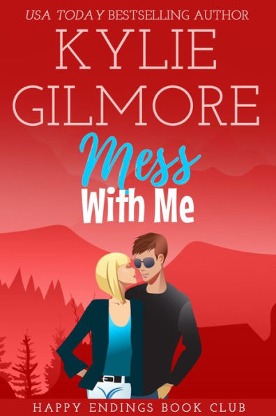 Mess With Me: Happy Endings Book Club series, Book 6