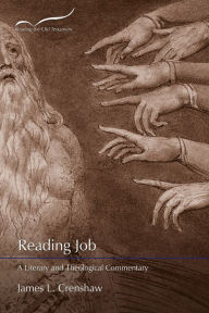 Title: Reading Job: A Literary and Theological Commentary, Author: James L. Crenshaw