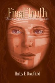 Title: Final Truth, Author: B. Daly