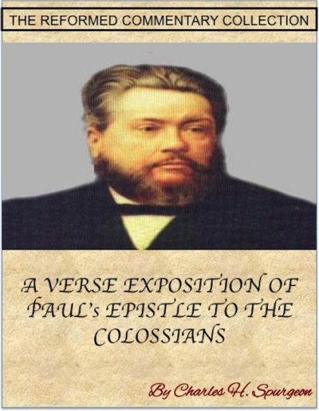 Spurgeon's Verse Exposition Of Colossians