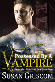 Title: Possessed by a Vampire, Author: Susan Griscom