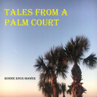 Title: Tales from A Palm Court, Author: Ronnie Knox-Mawer